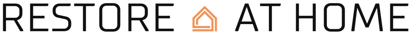Restore at Home
